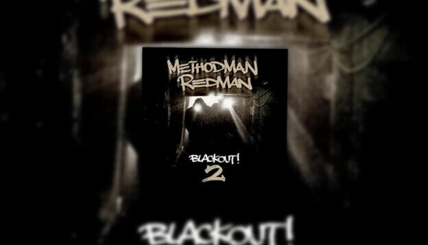 May 19: Method Man & Redman Release Blackout! 2. (2009) - On This Date ...