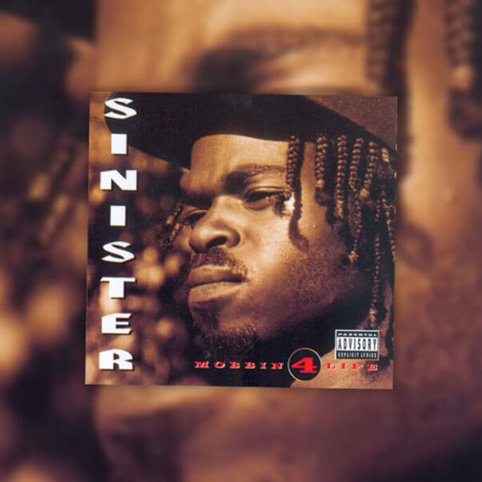 August 2: Sinister Releases Mobbin' 4 Life. (1994) - On This Date