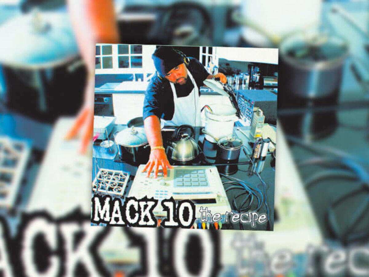 Oct. 6: Mack 10 Releases The Recipe. (1998) - On This Date In Hip Hop