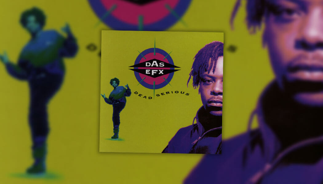 April 7: Das EFX Released Dead Serious. (1992) - On This